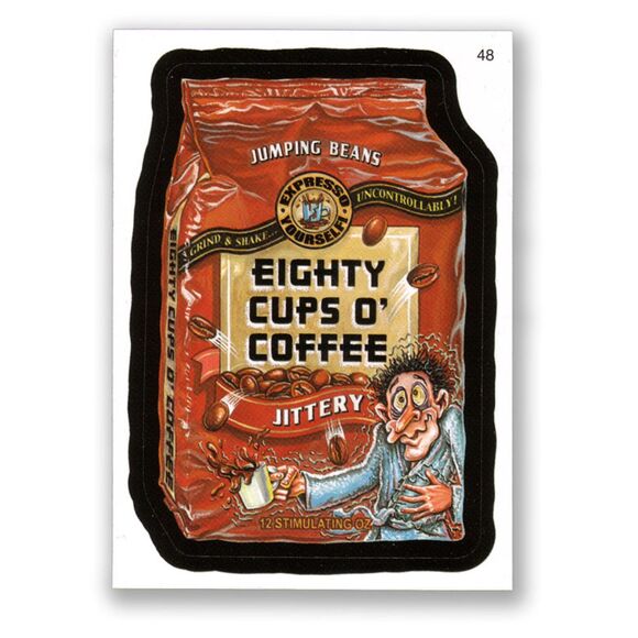 2007 Topps Wacky Packages Card - Series 5 - #48b 80 Cups O Coffee - Picture 1 of 2